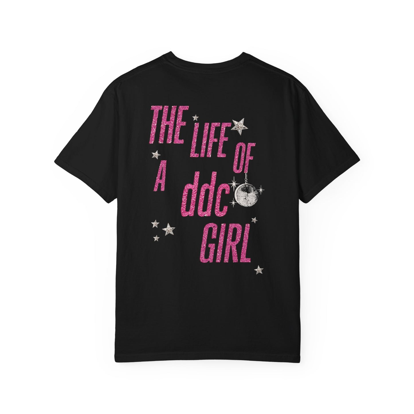 Adult "The Life Of A DDC GIRL" Tee